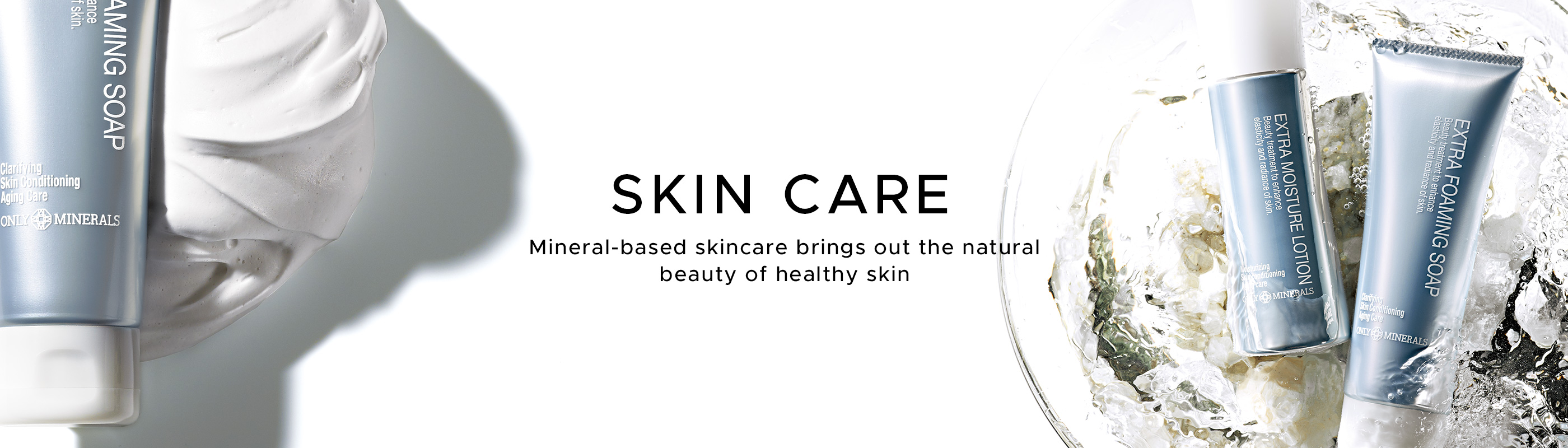 SKIN CARE